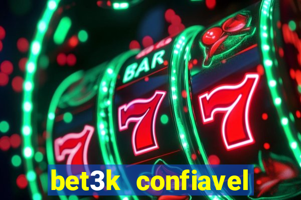 bet3k  confiavel